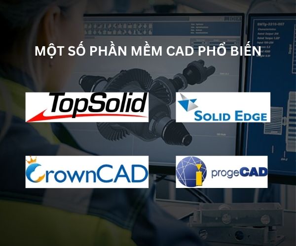 Một số phần mềm CAD hiện nay