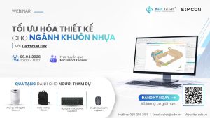 Webinar - Tối ưu hóa thiết kế cho ngành khuôn nhựa – với Cadmould Flex