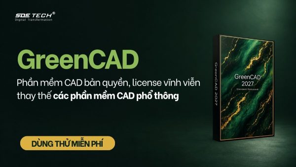 GreenCAD bản quyền CAD vĩnh viễn
