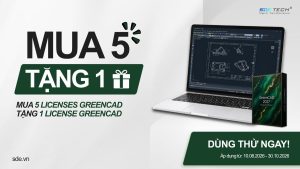 Ưu đãi CAD License vĩnh viễn: Mua 5 Tặng 1 – GreenCAD