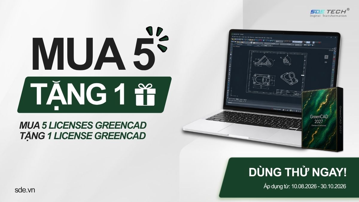 Ưu đãi CAD License vĩnh viễn: Mua 5 Tặng 1 – GreenCAD